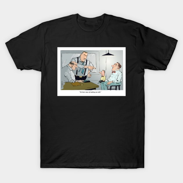 I didn't do it. The big guy did it. T-Shirt by Steerhead